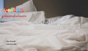 Best Bed Sheet Manufacturers in Panipat - Golden International